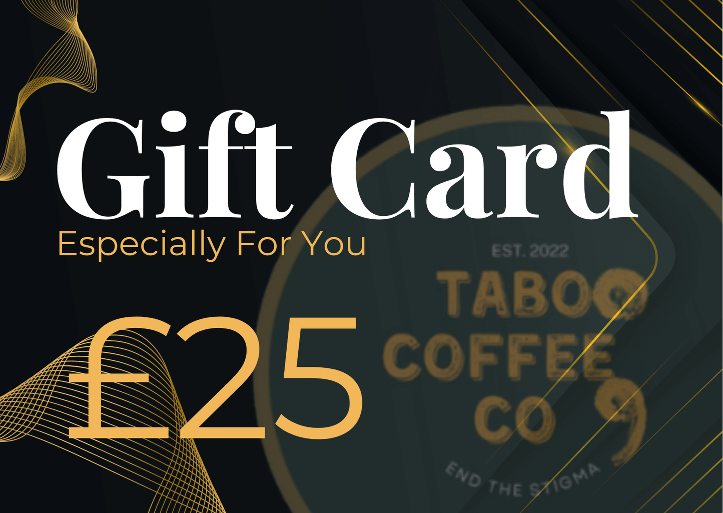 Taboo Coffee Co E-Gift Card £25: A digital gift card from Taboo Coffee Co, perfect for coffee enthusiasts. Use it to explore their delightful coffee blends and accessories. The e-gift card offers flexibility and convenience for recipients to choose their favourite items